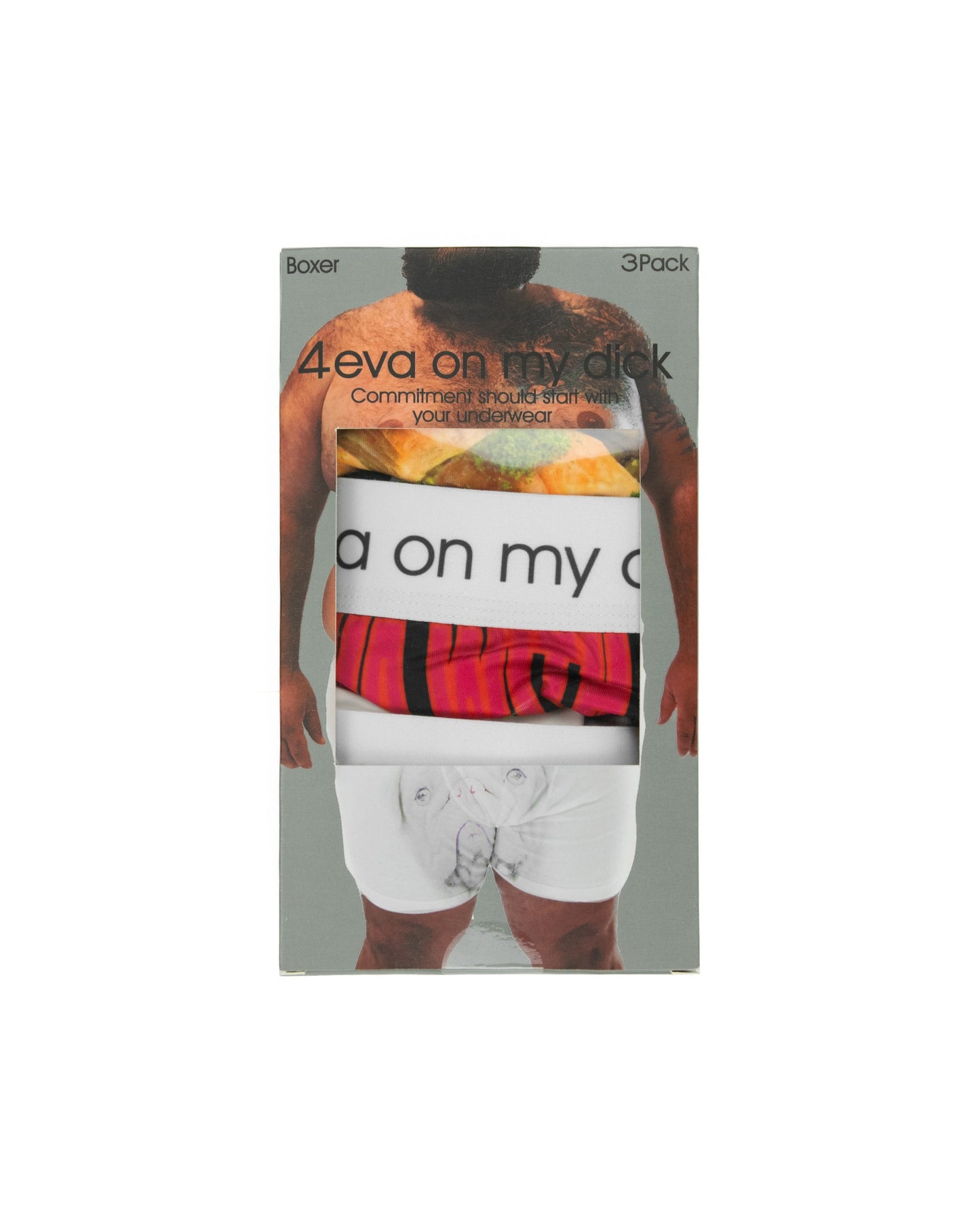 4eva On My Dick Boxer Pack